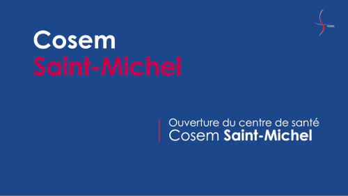 Ouverture rive gauche – Cosem Saint-Michel